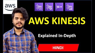 Hindi  AWS Kinesis  Real Time Data  Understand Kinesis InDepth [upl. by Attennhoj853]