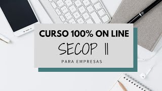 CURSO SECOP II PARA EMPRESAS [upl. by Jung929]