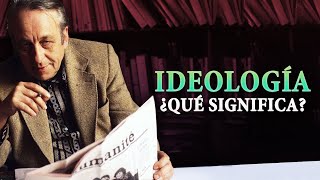 ¿Qué es la IDEOLOGÍA  Louis Althusser  Ideología y Aparatos Ideológicos de Estado [upl. by Brackett172]