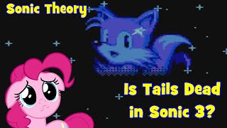 Sonic Theory Is Tails Dead In Sonic 3 [upl. by Llednor147]