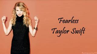 Taylor Swift  Fearless Lyrics [upl. by Edyak]