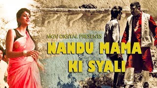 Nandu Mama Ki Syali Video Song  Gunjan Dangwal  New Garhwali Song MGV DIGITAL [upl. by Otrebogir]