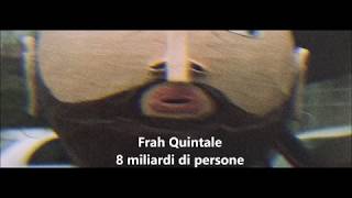 Frah Quintale  8 miliardi di persone testo [upl. by Standice]