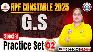 RPF Constable GS Classes 2025  RPF Constable GS Practice Set 02  RPF GKGS MCQs By Parul Maam [upl. by Arraic]