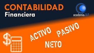 Activo Pasivo y Neto  Contabilidad Capítulo 3 curso básico  academia JAF [upl. by Otrebliw441]