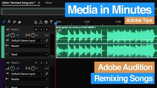 Remixing Songs in Adobe Audition [upl. by Donnelly]