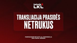 20242025 „BetsafeLKL“ sezono pristatymas [upl. by Akinal]