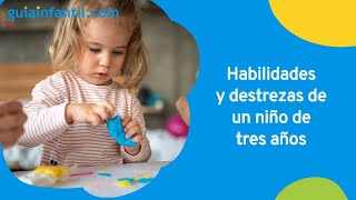 Qué puede hacer un niño de tres años  Aprendizaje infantil por edades 👦 [upl. by Eelyah]