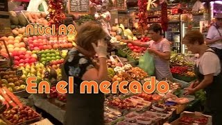 En el mercado Nivel A2 [upl. by Glover345]