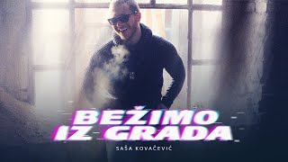 ® SASA KOVACEVIC  Bezimo iz Grada official audio © 2011 [upl. by Jonah]