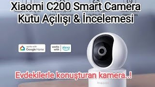 Xiaomi C200 Smart Camera Kutu Açılışı amp İncelemesi xiaomi [upl. by Vitus]