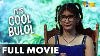 Its Cool Bulol FULL MOVIE HD  Rica Peralejo Red Sternberg [upl. by Nereus]