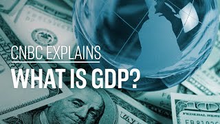 What is GDP  CNBC Explains [upl. by Shore]