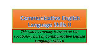 Communicative English Language Skills II vocabulary part one [upl. by Imac762]