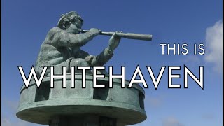 Whitehaven Cumbria The Essential Travel Guide [upl. by Hanafee]