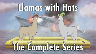 Llamas with Hats 112 The Complete Series [upl. by Faulkner330]