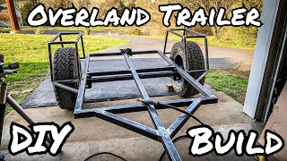 Overland Trailer Build Part 1 Structure [upl. by Oretna]