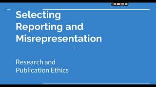 Selective Reporting and Misrepresentation of data Research and Publication ethics Phd coursework [upl. by Duax35]