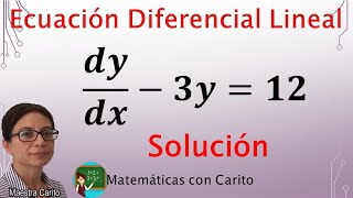 Ecuación Diferencial Lineal  Ejemplo Resuelto [upl. by Imac]