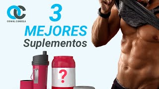 Los 3 mejores suplementos para aumentar masa muscular y perder grasa [upl. by Herzog]