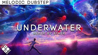 Hollywood Principle  Breathing Underwater Ether Remix  Melodic Dubstep [upl. by Burger]