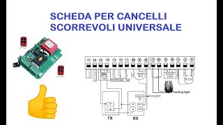 SCHEDA UNIVERSALE CANCELLO COLLEGAMENTI E CONFIGURAZIONE [upl. by Jovitah]