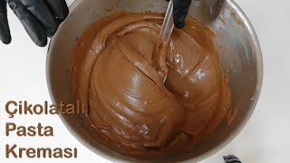 PASTANIN İÇİNDE VE DIŞINDA KULLANILABİLEN ÇİKOLATALI PASTA KREMASI 🍫🎂 [upl. by Suravart]