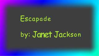 Escapade by Janet Jackson with Lyrics [upl. by Lyndy]