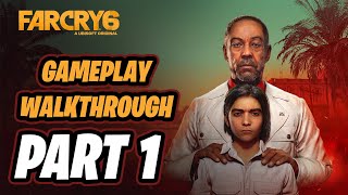 Far Cry 6 Walkthrough  Part 1 FULL GAME  Isla Santuario [upl. by Biddy]