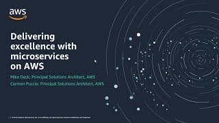 Delivering Excellence With Microservices On AWS [upl. by Swayne]