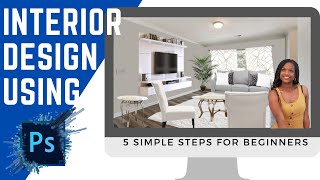 How I Interior Design On Photoshop  Easy 5 Step Process  Living Room Decor Ideas 2020 [upl. by Mark37]