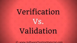 Verification Vs Validation In Software Testing [upl. by Alleras]