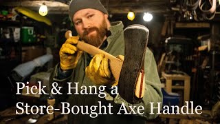 How to Pick and Hang a StoreBought Axe Handle [upl. by Sumetra]