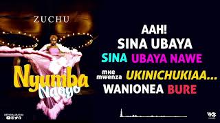 Zuchu  Nyumba Ndogo Official Lyric Video [upl. by Marcia]