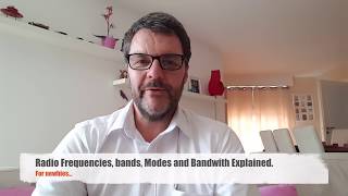 Radio Frequencies Bands Modes and Bandwidth Explained [upl. by Henka430]