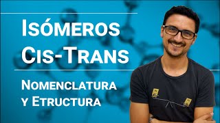 Isómeros Cis  Trans [upl. by Cristian]