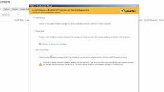 Symantec Endpoint Protection 14  Client Deployment Wizard copy [upl. by Atikcir]