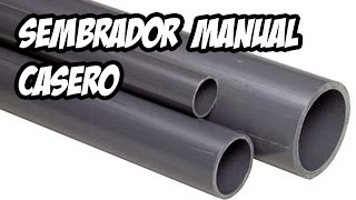 Sembrador Manual Casero y Gratis  La Huerta de Ivan [upl. by Meras290]