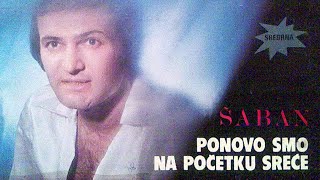 Saban Saulic  Pruzi ruku pomirenja  Audio 1980 [upl. by Hortensia]