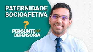 Paternidade socioafetiva O que é Como fazer o reconhecimento [upl. by Aihsetel]