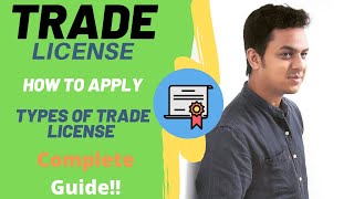 Trade License Complete Guide  Types of Trade License Registration  What is Trade License 2021 [upl. by Yldarb]