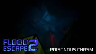 Flood Escape 2 OST  Poisonous Chasm [upl. by Arama]