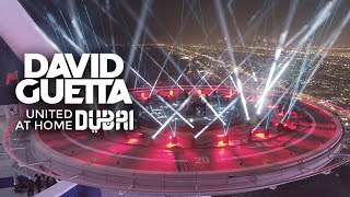 David Guetta  United at Home  Dubai Edition [upl. by Bunnie]