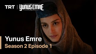 Yunus Emre  Season 2 Episode 01 [upl. by Sadnac]