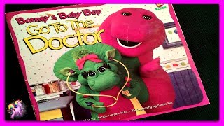 BARNEY amp BABY BOP quotGO TO THE DOCTORquot  Read Aloud  Storybook for kids children [upl. by Einon]