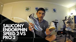 Saucony Endorphin Speed 2 vs Endorphin Pro 2 [upl. by Lyrehc183]