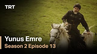 Yunus Emre  Season 2 Episode 13 [upl. by Mariam176]