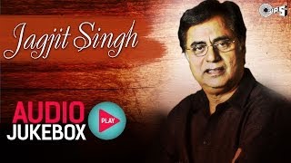 Best Jagjit Singh Ghazal Collection  Audio Jukebox [upl. by Arenat]